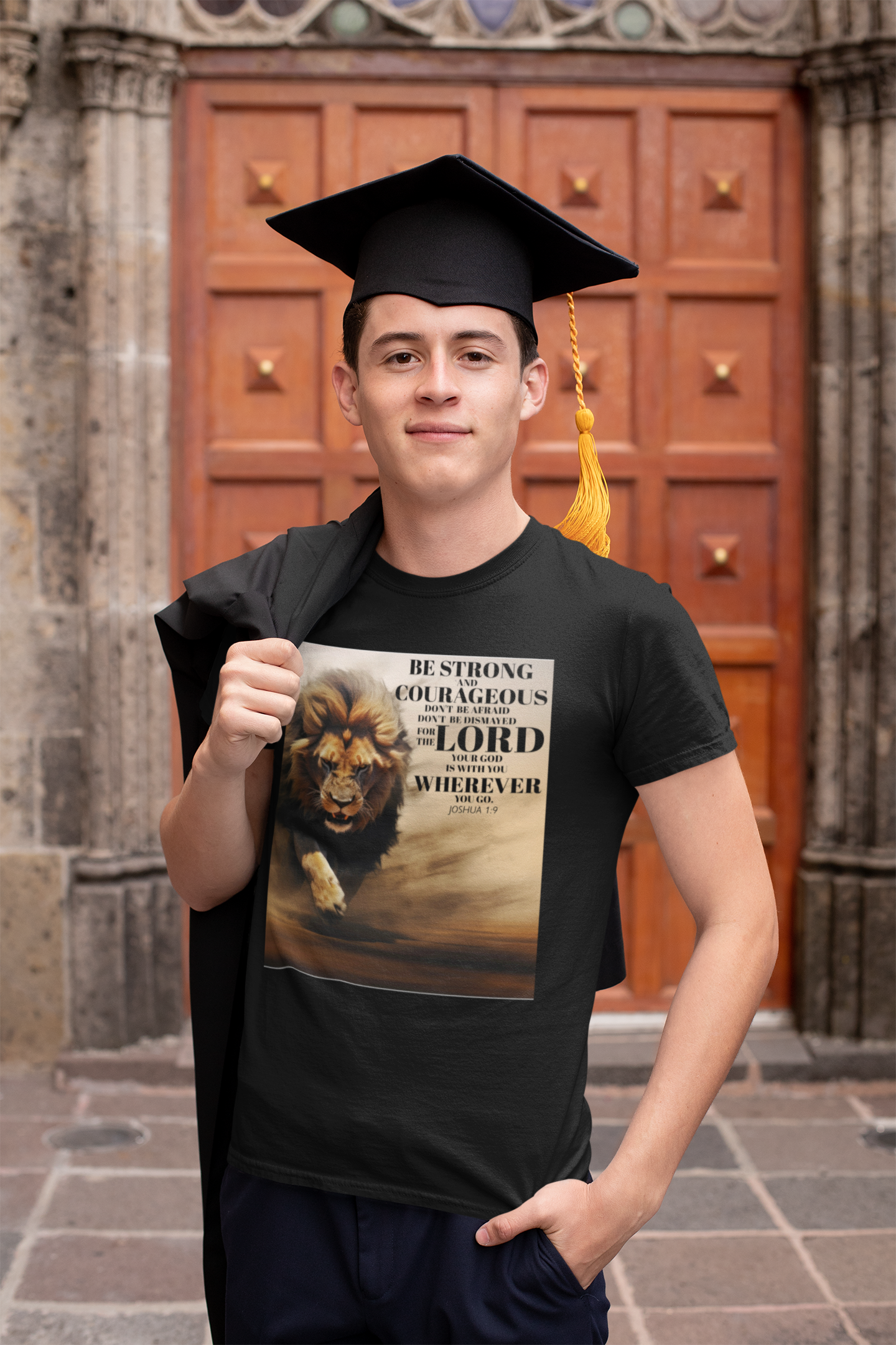 Be Strong and Courageous T-SHIRT